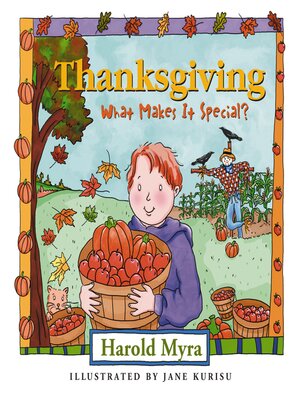 cover image of Thanksgiving, What Makes It Special?